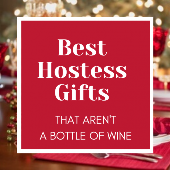 Best Hostess Gifts Best Hostess Gifts