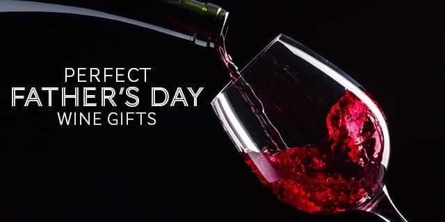 Fathers-Day-Wine-Gift-Guide